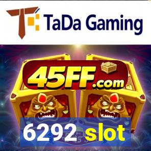 6292 slot